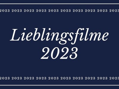 Lieblingsfilme 2023